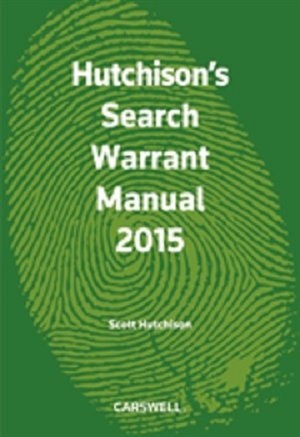 Hutchison's Search Warrant Manual, 2015 Edition