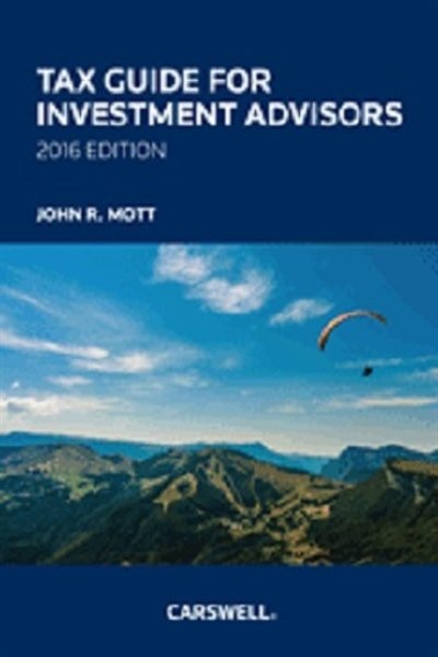 Couverture_Tax Guide for Investment Advisors, 2016 Edition