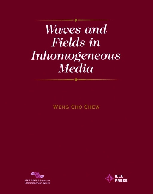 Front cover_Waves and Fields in Inhomogenous Media