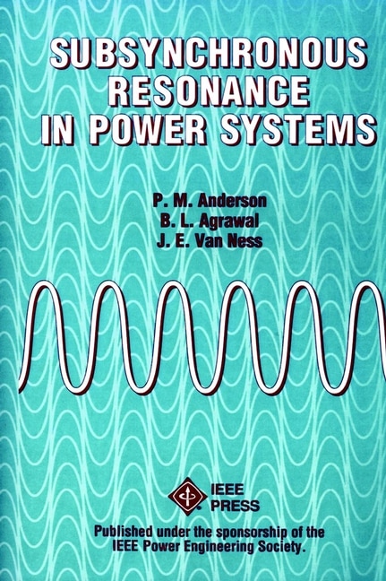 Front cover_Subsynchronous Resonance in Power Systems