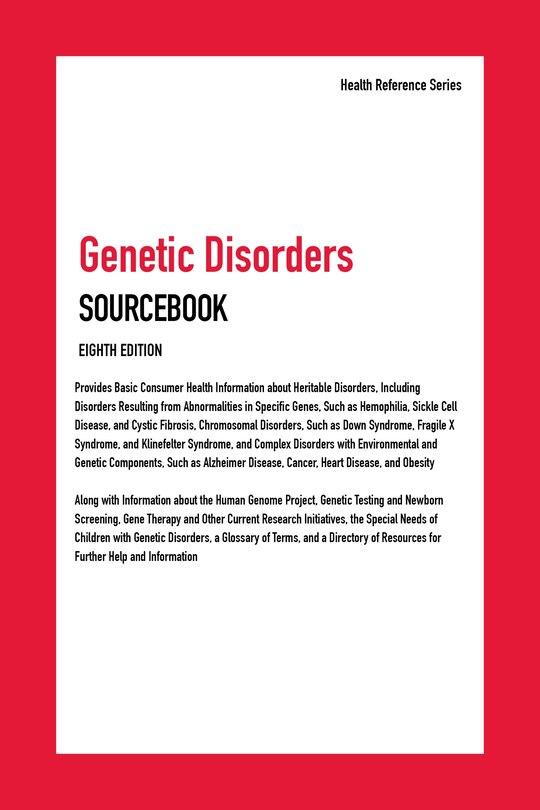 Couverture_Genetic Disorders Sourcebook, 8th Edition