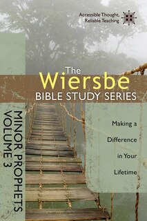 Couverture_The Wiersbe Bible Study Series: Minor Prophets Vol. 3