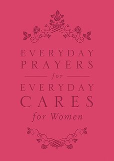 Front cover_Everyday Prayers For Everday Cares For Women