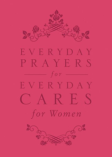 Front cover_Everyday Prayers For Everday Cares For Women