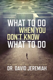 Front cover_What To Do When You Don't Know What To Do