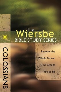 Front cover_The Wiersbe Bible Study Series: Colossians