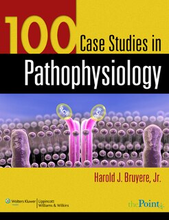 Couverture_100 Case Studies in Pathophysiology