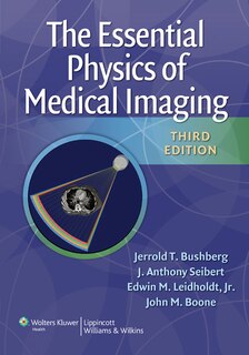 Front cover_The Essential Physics of Medical Imaging