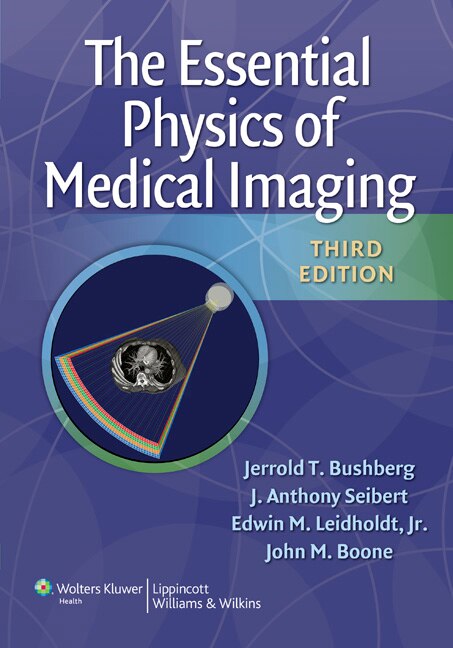 Front cover_The Essential Physics of Medical Imaging