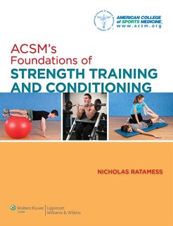 Front cover_ACSM's Foundations of Strength Training and Conditioning
