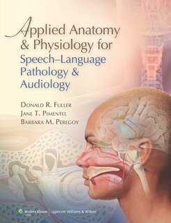 Couverture_Applied Anatomy and Physiology for Speech-Language Pathology and Audiology