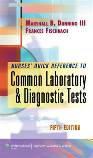 Front cover_Nurse's Quick Reference to Common Laboratory and Diagnostic Tests