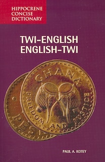 Twi-english/english-twi Concise Dictionary