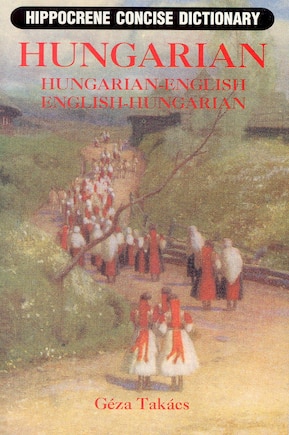 Hungarian-english/english-hungarian Concise Dictionary