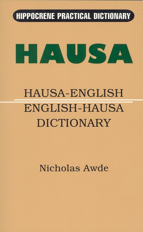 Front cover_Hausa-english/english-hausa Practical Dictionary