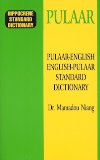 Front cover_Pulaar-english/english-pulaar Standard Dictionary