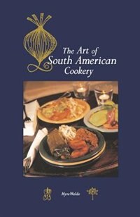Front cover_Art Of South American Cookery