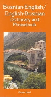 Front cover_Bosnian-english/english-bosnian Dictionary And Phrasebook