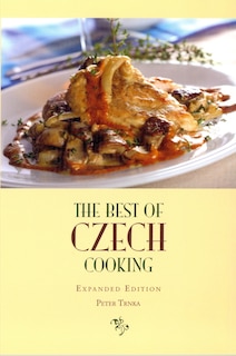Couverture_The Best Of Czech Cooking: Expanded Eidtion