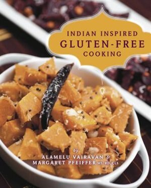 Front cover_Indian-inspired Gluten-free Cooking