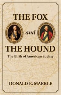 Couverture_The Fox and the Hound: The Birth of American Spying