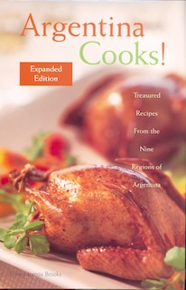 Front cover_Argentina Cooks! Expanded Edition