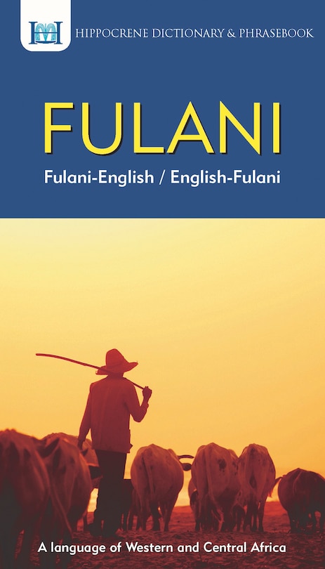 Front cover_Fulani-English/ English-Fulani Dictionary & Phrasebook