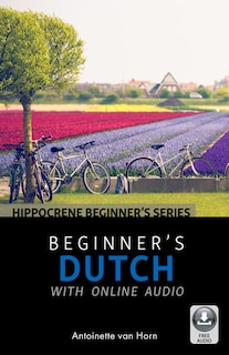 Front cover_Beginner’s Dutch with Online Audio