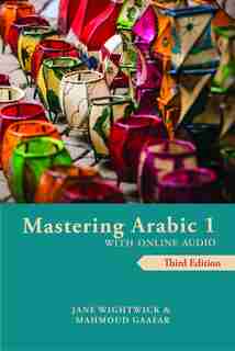 Mastering Arabic 1 With Online Audio de Jane Wightwick