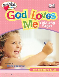 Front cover_God Loves Me Coloring Pages (Ages 1-2)