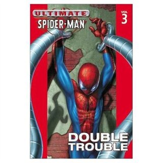 Couverture_Ultimate Spider-man - Volume 3