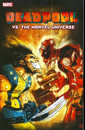 Deadpool Vs. The Marvel Universe