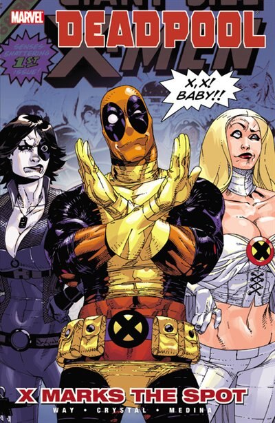 Front cover_DEADPOOL VOL. 3: X MARKS THE SPOT