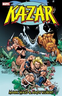 Front cover_Ka-zar By Mark Waid & Andy Kubert - Volume 1