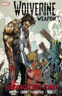 Front cover_Wolverine Weapon X - Volume 3