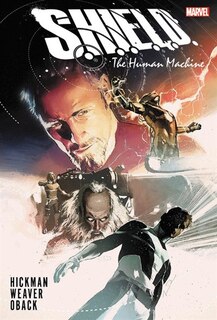 Couverture_S.H.I.E.L.D. by Hickman & Weaver: The Human Machine