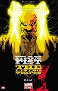 Front cover_Iron Fist: The Living Weapon Volume 1