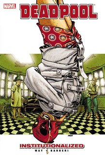 Front cover_DEADPOOL VOL. 9: INSTITUTIONALIZED