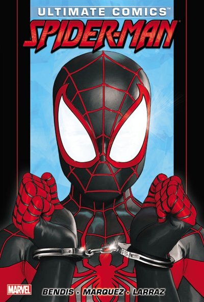 Couverture_Ultimate Comics Spider-man By Brian Michael Bendis - Volume 3