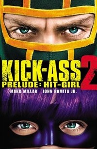 Couverture_Kick-ass 2 Prelude