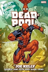 Deadpool By Joe Kelly Omnibus