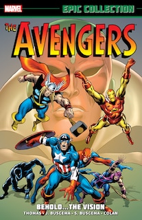 AVENGERS EPIC COLLECTION: BEHOLD... THE VISION