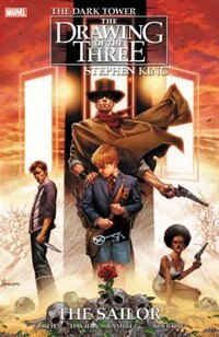 Couverture_Stephen King's Dark Tower: The Drawing of the Three - The Sailor