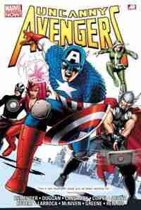 Uncanny Avengers Omnibus by Rick Remender