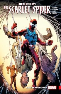 Couverture_BEN REILLY: SCARLET SPIDER VOL. 1 - BACK IN THE HOOD