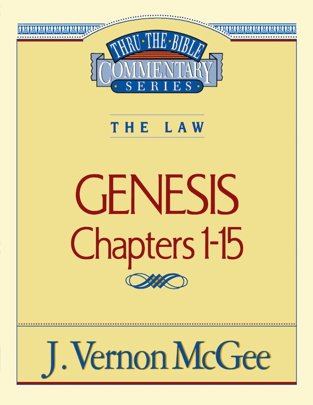 Front cover_Thru The Bible Vol. 01: The Law (genesis 1-15)