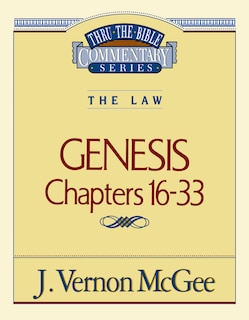 Front cover_Thru The Bible Vol. 02: The Law (genesis 16-33)