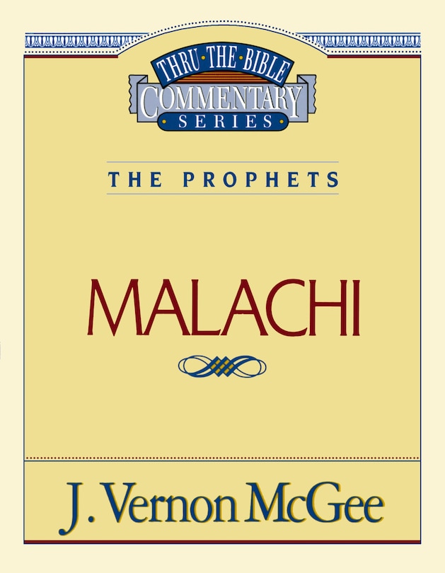 Front cover_Thru The Bible Vol. 33: The Prophets (malachi)