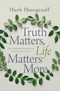 Couverture_Truth Matters, Life Matters More