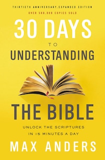 Couverture_30 Days To Understanding The Bible, 30th Anniversary